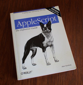AppleScript - The Definitive Guide (Second Edition)